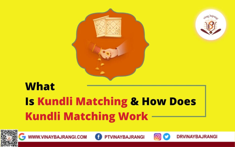 What Is Kundli Matching and How Does Kundli Matching Work?