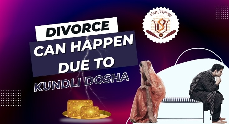 Divorce Can Happen Due to Kundli Dosha