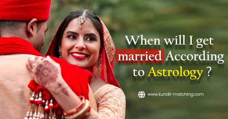 When Will Get Married According to Astrology