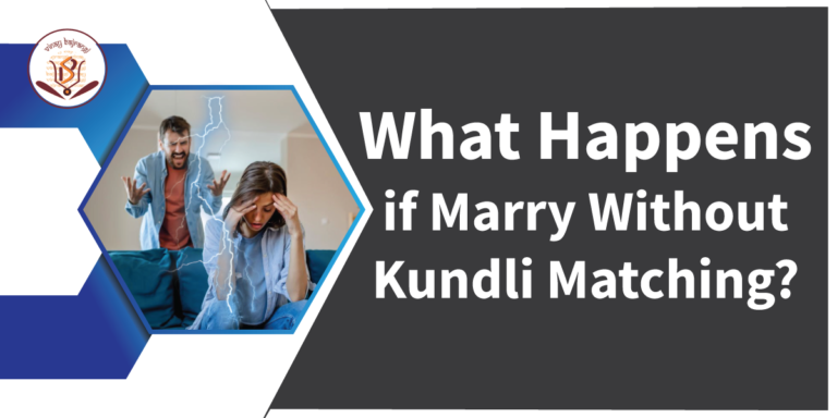 What Happens if Marry Without Kundli Matching?