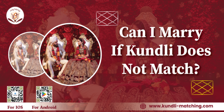 Can I Marry If Kundli Does Not Match?