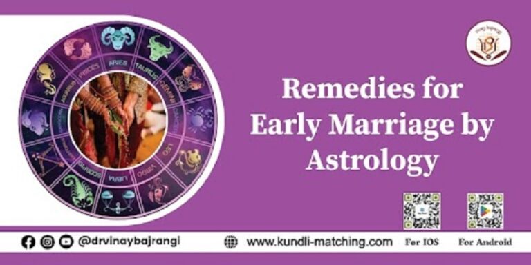 Remedies for Early Marriage by Astrology