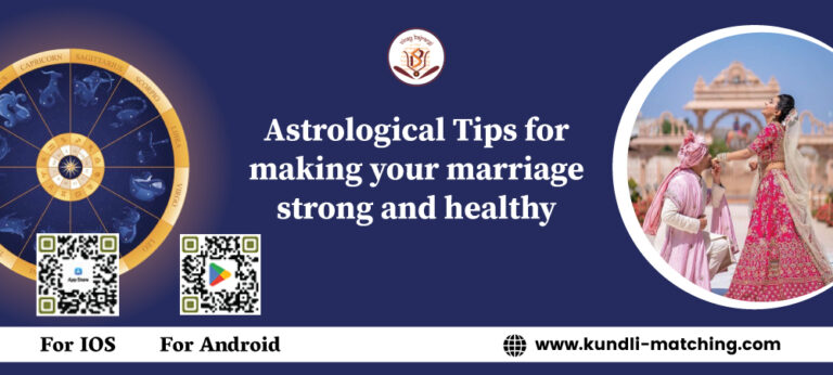 Astrological Tips for Making your Marriage Strong and Healthy