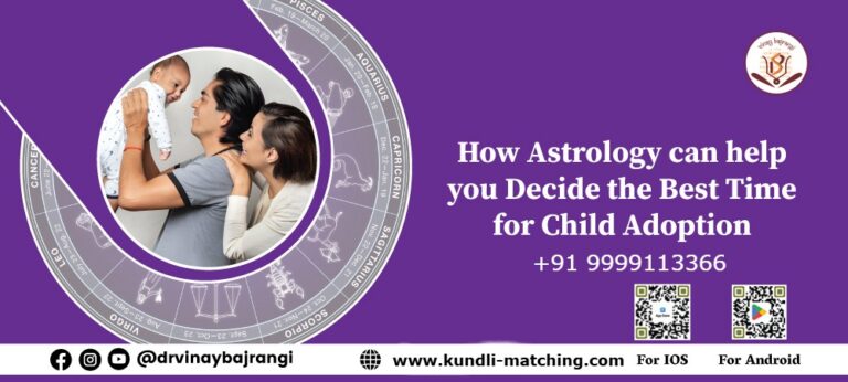 How Astrology can help you Decide the Best Time for Child Adoption