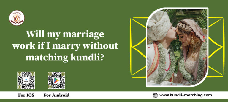 Will My Marriage Work if I Marry Without Matching Kundli?