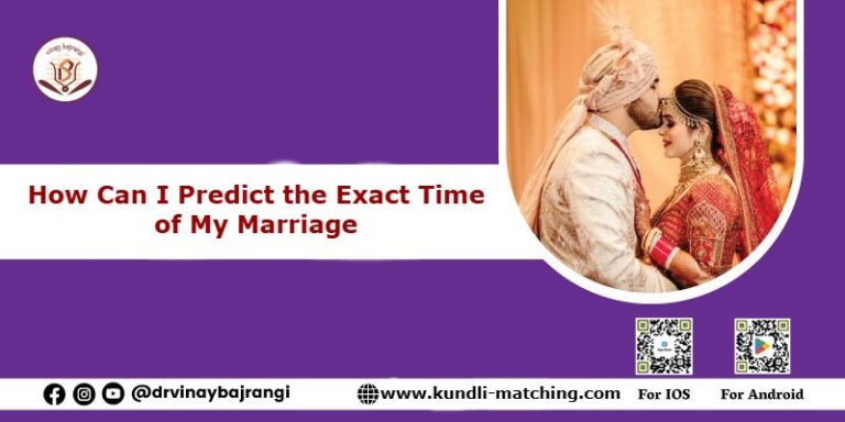 How Can I Predict the Exact Time of My Marriage?