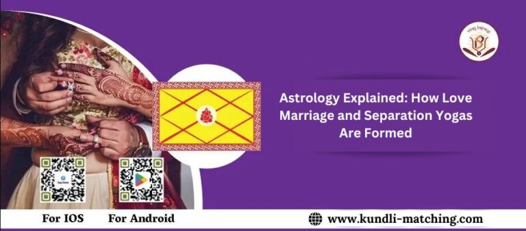 Astrology Explained: How Love Marriage and Separation Yogas Are Formed