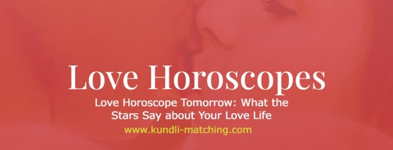 Love Horoscope Tomorrow: What the Stars Say about Your Love Life