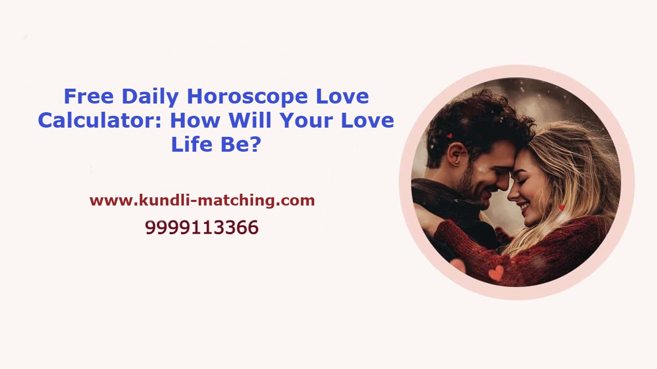 Free Daily Horoscope Love Calculator