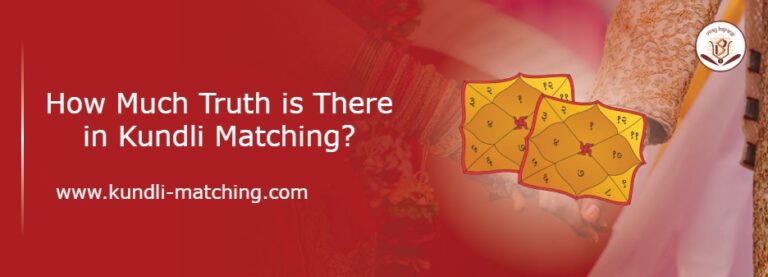 How Much Truth is There in Kundli Matching?
