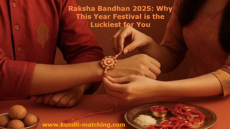 Raksha Bandhan 2025