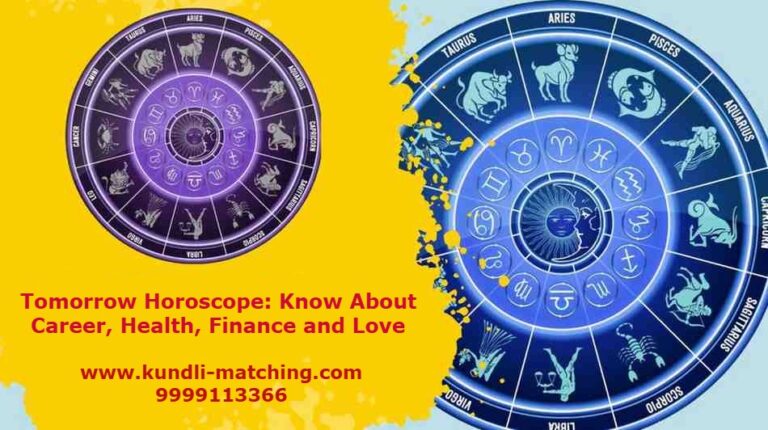Tomorrow Horoscope: Know About Career, Health, Finance and Love