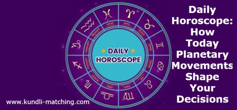Daily Horoscope: How Today Planetary Movements Shape Your Decisions