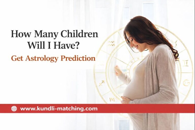 How Many Children Will I Have? Get Astrology Prediction